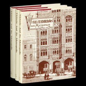 Victoria and its metropolis, past and present (facsimile edition)