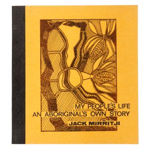 My people's life : an Aboriginal's own story