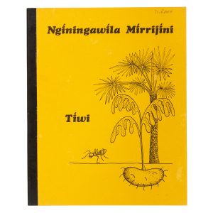 Nginingawila mirrijini [= Our medicine]