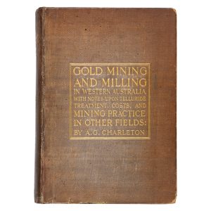 Gold Mining and Milling in Western Australia