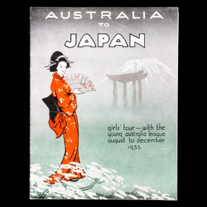 Australia to Japan : girls' tour - with the Young Australia League, August to December 1935.