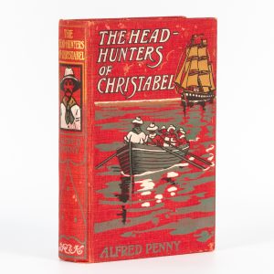 The head-hunters of Christabel : a tale of adventure in the South Seas