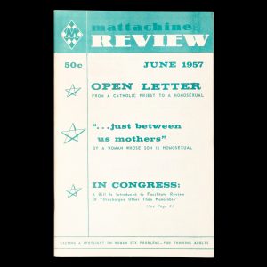 Mattachine Review. Vol. III, No. 6, June 1957