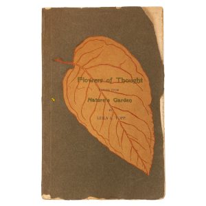 Flowers of thought culled from nature's garden. (Presentation copy)