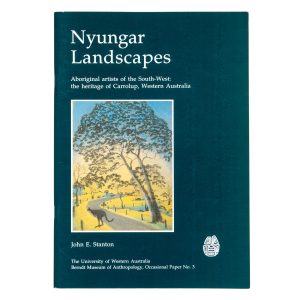 Nyungar landscapes : Aboriginal artists of the South-West: the heritage of Carrolup, Western Australia.