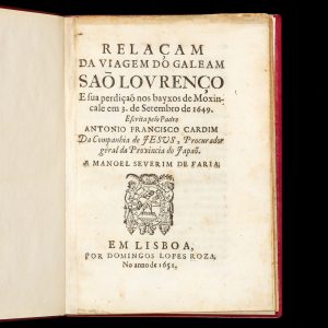 Relaçam da Viagem do Galeam Saõ Lourenço, e sua perdiçaõ nos bayxos de Moxincale em 3 de Septembro de 1649.