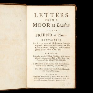 Letters from a Moor at London to his friend at Tunis.