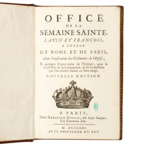[ROYAL BINDING] L'Office de la Semaine Sainte, Latin et François, a l'usage de Rome et de Paris.