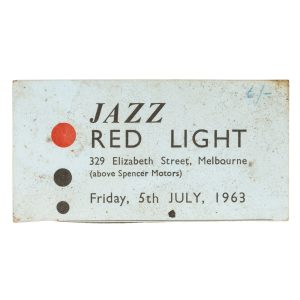[MELBOURNE] Jazz : Red Light, 329 Elizabeth Street, Melbourne ... Friday, 5th July 1963.