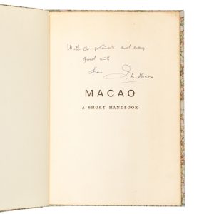 Macao : a short handbook. (Presentation copy)
