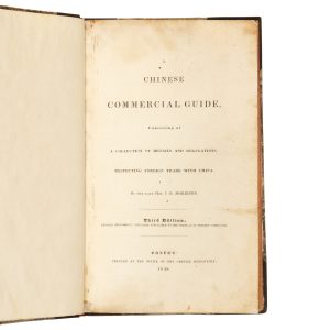 A Chinese commercial guide, consisting of a collection of details and regulations respecting foreign trade with China.