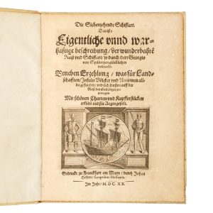 Die siebenzehende Schiffart. Das ist: Eigentliche unnd wahrhaftige Beschreibung der wunderbahrē Reiß und Schiffart so durch Herr Georgio von Spitzbergen glücklichen volbracht.
