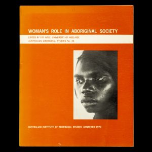 Woman's role in Aboriginal society.