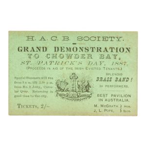 [SYDNEY] H. A. C. B. Society. Grand Demonstration to Chowder Bay, St. Patrick's Day, 1887. (Proceeds in aid of the Irish evicted tenants.)