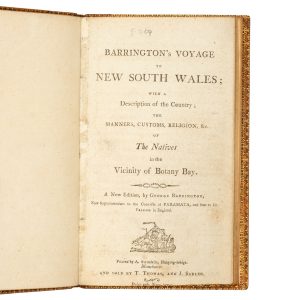 Barrington's voyage to New South Wales; with a description of the country; the manners, customs, religion &c. of the natives in the vicinity of Botany Bay