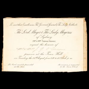 [SYDNEY] To meet with their Excellencies The Governor General & The Lady Northcote, The Lord Mayor & The Lady Mayoress of Sydney (Mr. & Mrs. Thomas Hughes) request the honour of Mr. & Mrs. J. G. O'Connor's presence at the Town Hall on Tuesday the 25th August from 8.30 to 11 o'clock p.m.