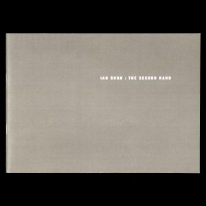 Ian Burn : the second hand