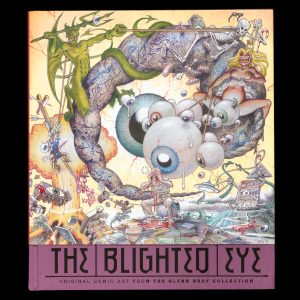 The blighted eye. Original comic art from the Glenn Bray collection (signed and inscribed copy)