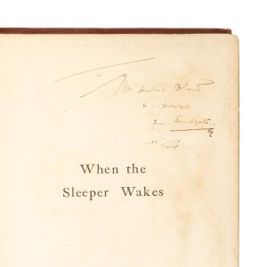 When the sleeper wakes : a story of the years to come. (Presentation copy inscribed by H. G. Wells for Hubert Bland)