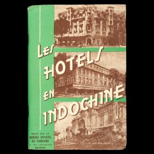 Les hotels en Indochine