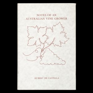 [WINE]. Notes of an Australian vine grower