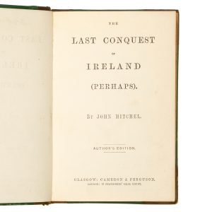 The Last Conquest of Ireland (Perhaps)