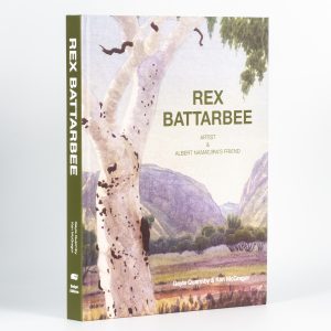 Rex Battarbee : artist & Albert Namatjira's friend