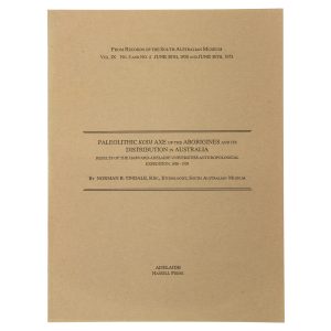 Palaeolithic kodj axe of the Aborigines and its distribution in Australia : results of the Harvard-Adelaide Universities Anthropological Expedition, 1938-1939.