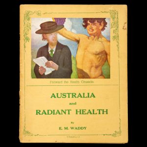 Australia and radiant health. (Signed presentation copy)