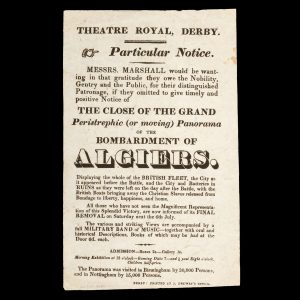 [SLAVERY] Theatre Royal, Derby. ... The Close of the Grand Peristrephic (or moving) Panorama of the Bombardment of Algiers. Displaying the whole of the British Fleet,