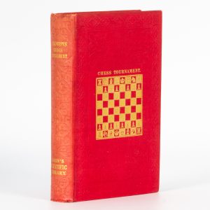 The Chess Tournament. A collection of the games played at this celebrated assemblage,