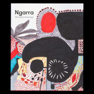 Ngarra : the texta drawings