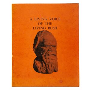 A living voice of the living bush
