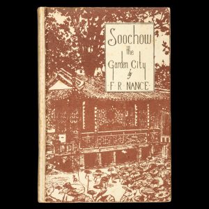 Soochow : the garden city