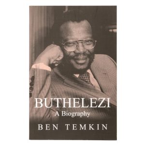 Buthelezi : a biography (presentation copy for the Hon. Alexander Downer)